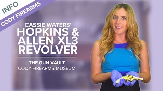 Cassie Waters' Hopkins & Allen XL3 Revolver - The Gun Vault #14 - Cody Firearms Museum