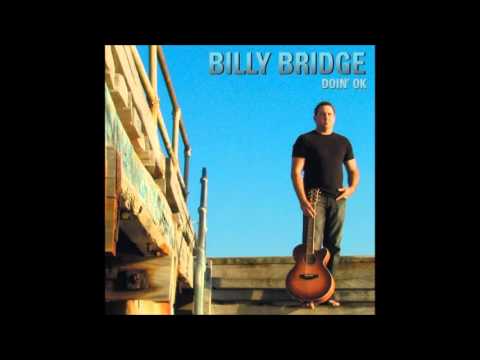 Billy Bridge - Lay back in the arms of someone