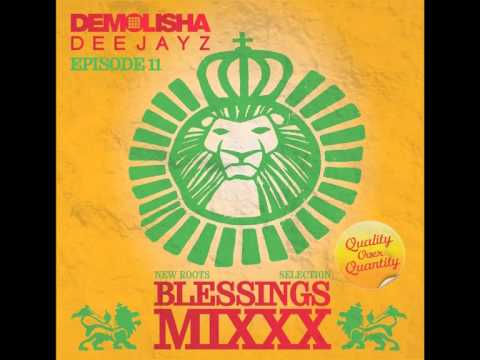 DEMOLISHA DEEJAYZ - Episode11 - BLESSINGS MIXXX