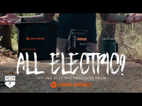 Would You Go ALL ELECTRIC? *Stoke Voltaics' Camp Cooking Gear*