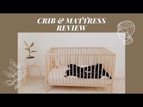 Newton Mattress & SINGLAR IKEA crib review