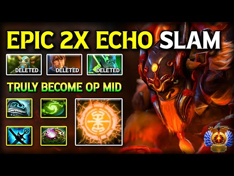 EPIC 2X ECHO SLAM MID Earthshaker | OC + Refresher Orb Build | 100% Show no Mercy 7.39e Dota 2