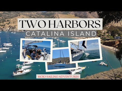 Sail to Two Harbors on Catalina Island