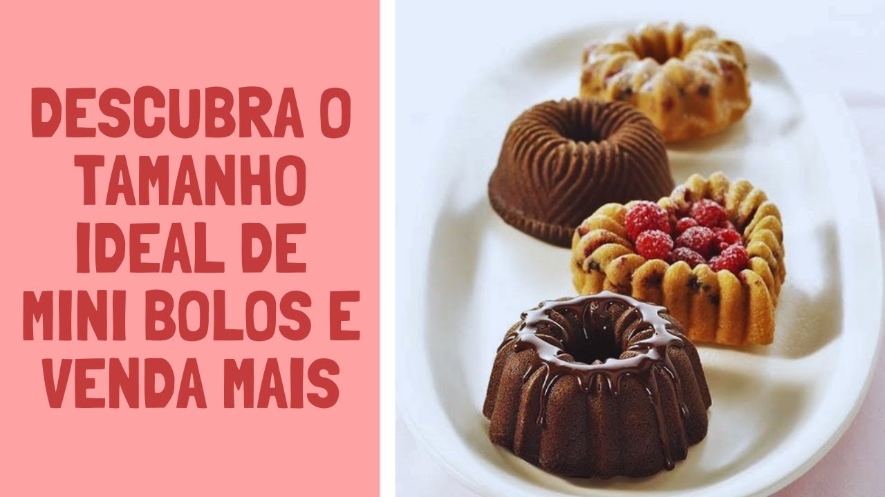 Descubra o tamanho ideal de Mini Bolos e venda mais