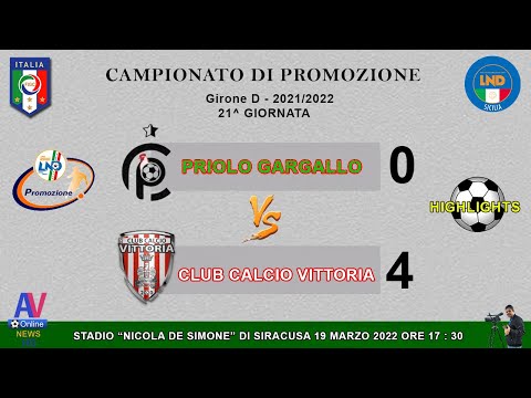 Video Highlights - Priolo G. - Vittoria - Promozione G.D - 2021/2022 .