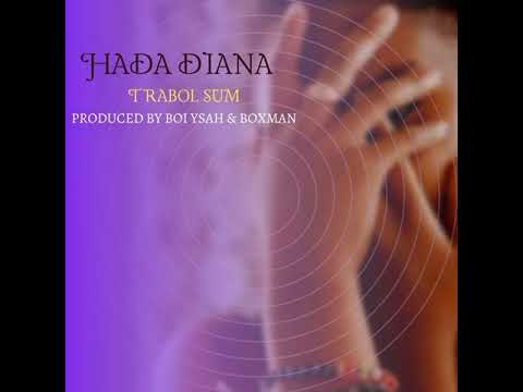 Trabol Sum_Hada Diana (Official Audio)
