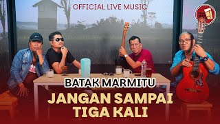 Download lagu Jangan Sampai Tiga Kali I Cipt Tagor Pangaribuan I Cover : Batak Marmitu mp3 Download lagu Jangan Sampai Tiga Kali I Cipt Tagor Pangaribuan I Cover : Batak Marmitu mp3