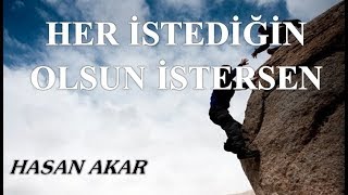 Hasan Akar - Her İstediğin Olsun İstersen (Kısa Ders)