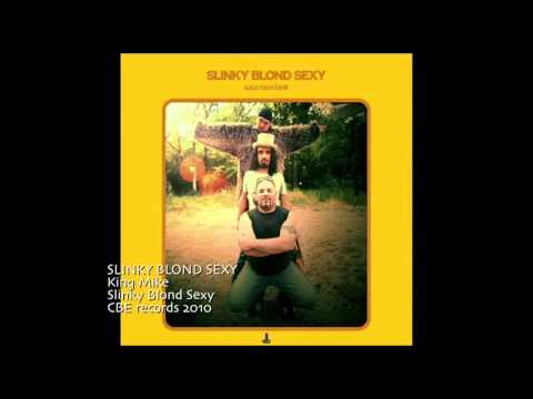 Slinky Blond Sexy : KING MIKE