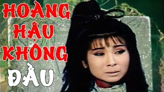 CẢI LƯƠNG VIỆT | Minh Vương Chí Linh - Hoàng Hậu Không Đầu Tâp 2 | Cải Lương Tuồng Cổ