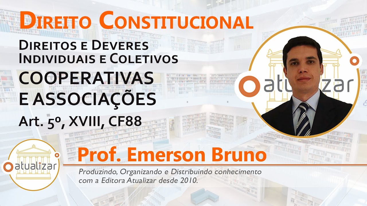 CF88 - Art. 5º, XVIII (Criação de Associações e Cooperativas)
