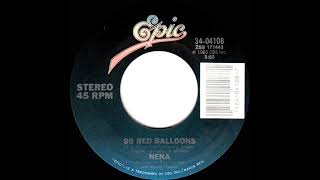 1984 99 Red Balloons - Nena (a #1 record--stereo 45)
