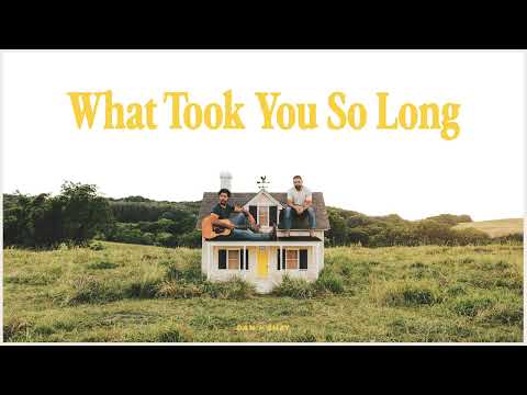 Video thumbnail for What Took You So Long
