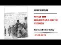 What The Holocaust Did To Yiddish