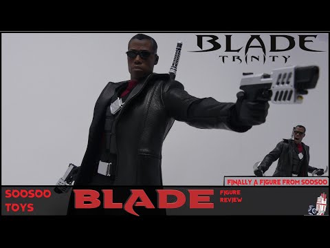 The Daywalker Is Finally Here...SooSoo Toys Blade (Blade Trinity) Figure Review