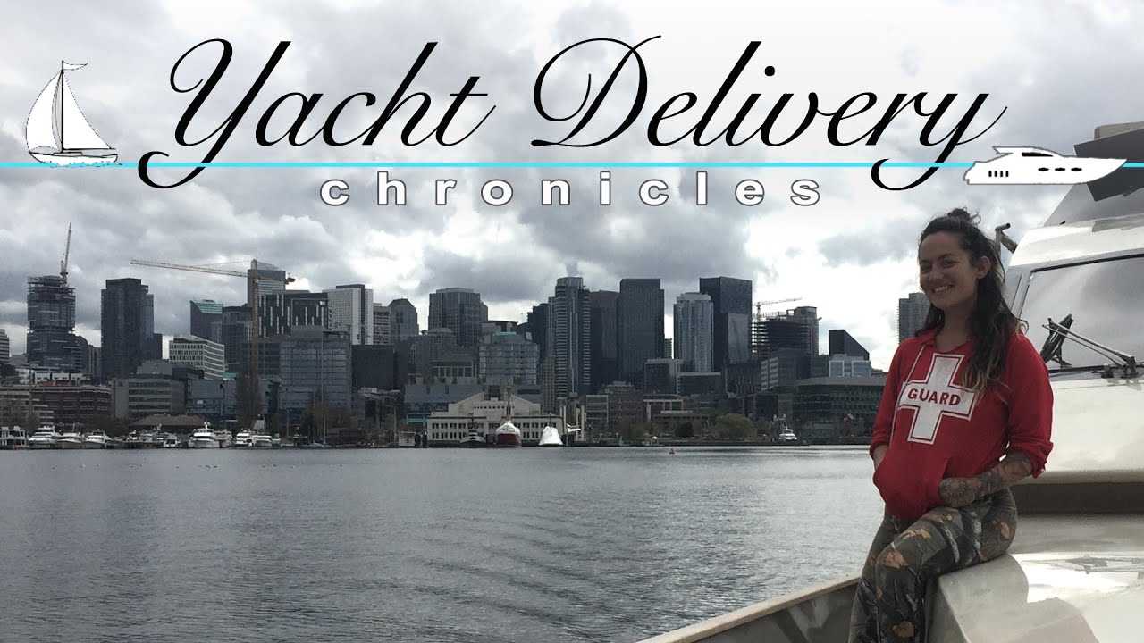 Yacht Delivery Chronicles: Leaving Seattle in a 74ft Power Yacht bound for Los Angeles