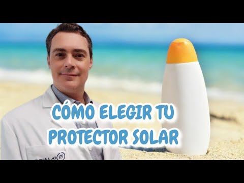 ¿Cómo escoger un bloqueador solar? Consejos para elegir el protector de sol ideal