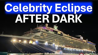 Celebrity Eclipse Night Ship Tour | The Magic and Atmosphere After Sunset