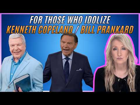 For Those Who Idolize Kenneth Copeland / Bill Prankard