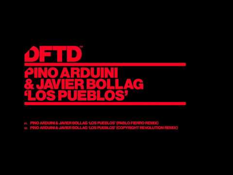 Pino Arduini & Javier Bollag 'Los Pueblos' (Copyright Revolution Remix)