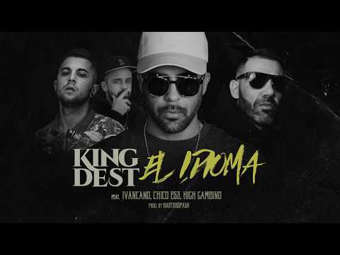 "El Idioma" King Dest, Ivancano, Chicoes3, High Gambino (Video Lyric)