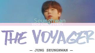 Jung Seung Hwan(정승환) - The Voyager(우주선) (Lyrics Han/Rom/Eng/가사)
