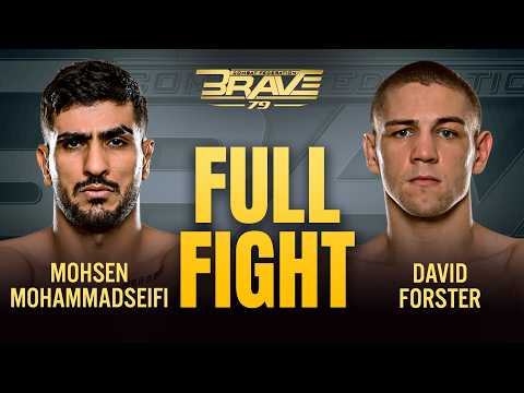 Mohsen Mohammadseifi vs David Forster | Full Fight | BRAVE CF 79