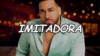 Romeo Santos - Imitadora (Official Video Lyric)