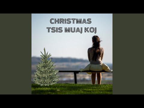 Christmas Tsis Muaj Koj