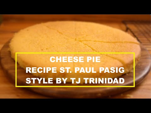 Cheese Pie (Recipe Saint Paul Pasig Style) by Tj Trinidad
