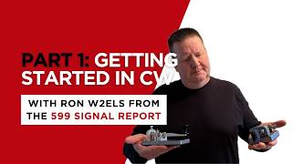 Part 1: How to Get Started in CW with Ron W2ELS from the 599 Signal Report