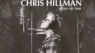 Restless by Chris Hillman from Bidin' My Time