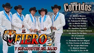 Puros Corridos Exitos - El Fiero y Sus Coyotes del Bajio Mix Grandes Canciones