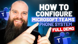 How To Configure Microsoft Teams Phone System; FULL DEMO