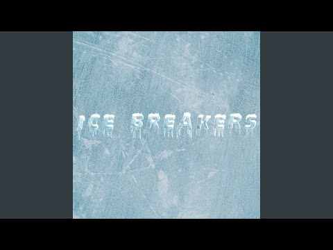Ice Breakers