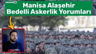 Manisa Alaşehir Bedelli Askerlik Yorumlarını İnceliyoruz (2026) - Ulaştırma Eğitim Alay Komutanlığı