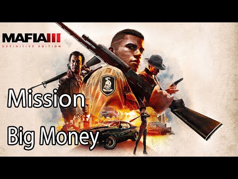 Mafia III Definitive Edition Mission Big Money