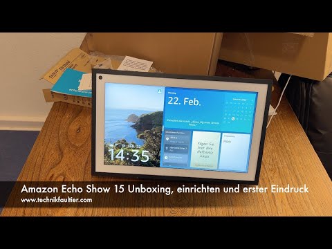 Amazon Echo Show 15 Unboxing, einrichten und erster Eindruck