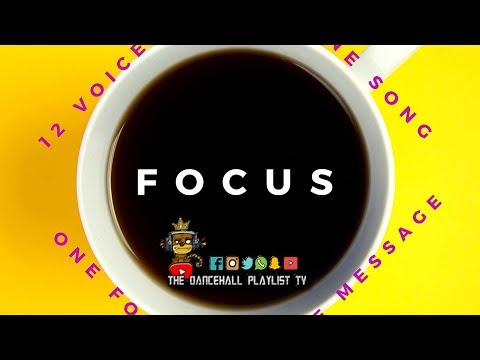 Team LockeCity - Focus (Ft. Lutan Fyah, Mr Lexx, Fantan Mojah & More) Dancehall 2019