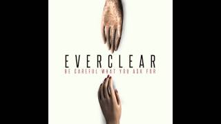 Everclear "Be Careful What You Ask For"