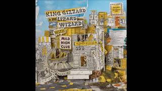 King Gizzard & The Lizard Wizard (With Mild High Club) - You Can Be Your Silhouette