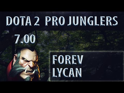 FoREv [Lycan] ► Jungle Farming Time ► Dota 2 7.00