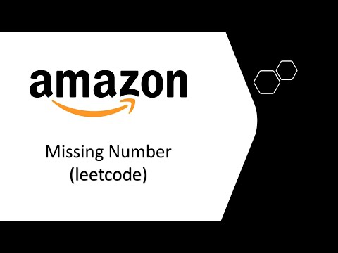 Amazon Interview Coding Question Missing Number Leetcode