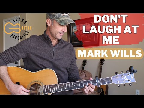 Dont Laugh At Me - Mark Wills