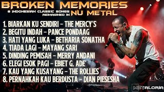 Download lagu BROKEN MEMORIES 🔥 8 Lagu Indonesia Klasik Diubah Jadi Nu Metal | Cover by METALORIA DISTORTION mp3 Download lagu BROKEN MEMORIES 🔥 8 Lagu Indonesia Klasik Diubah Jadi Nu Metal | Cover by METALORIA DISTORTION mp3