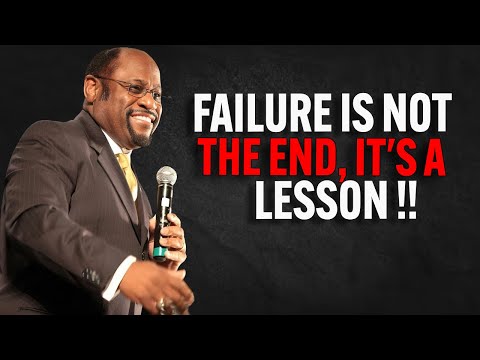 FAILURE IS NOT THE END, IT'S A LESSON - Myles Munroe Motivation Speech