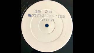 Zero Zero - Waiting (Dub Mix 2)