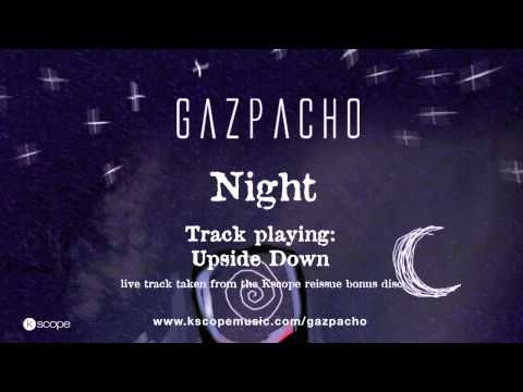 Gazpacho - Upside Down (from the Kscope 2 disc edition of Night)