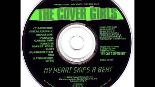 The Cover Girls - My Heart Skips A Beat (7&#39; Radio Edit)