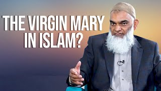 Video: Importance of Virgin Mary in Islam - Shabir Ally